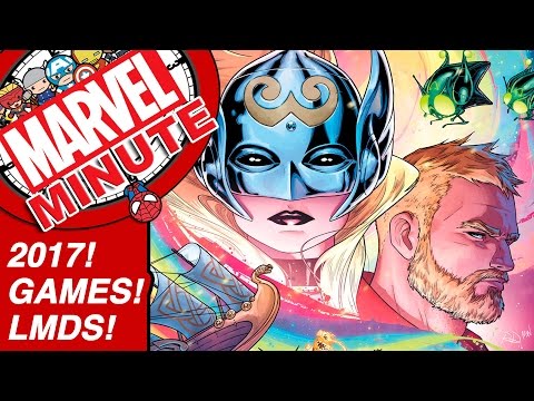 2017! Games! LMDs! – Marvel Minute 2017